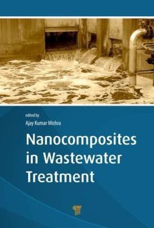 Nanocomposites in Wastewater Treatment  (English, Hardcover, unknown)