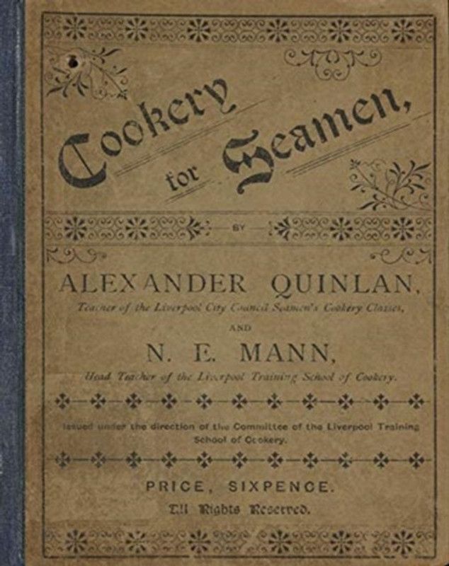 Cookery for Seamen  (English, Hardcover, Quinlan Alexander)
