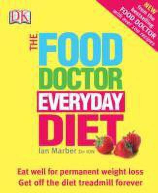 The Food Doctor Everyday Diet  (English, Paperback, Marber Ian)