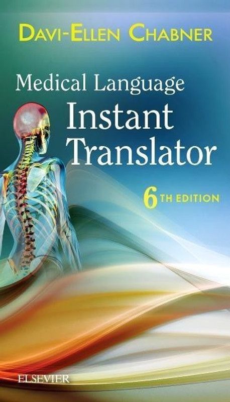 Medical Language Instant Translator  (English, Paperback, Chabner Davi-Ellen BA, MAT)