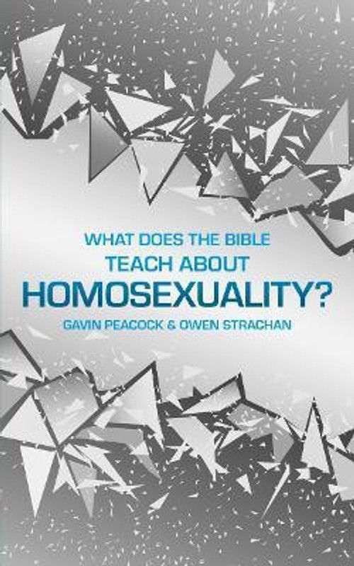What Does the Bible Teach about Homosexuality?  (English, Hardcover, Peacock Gavin)
