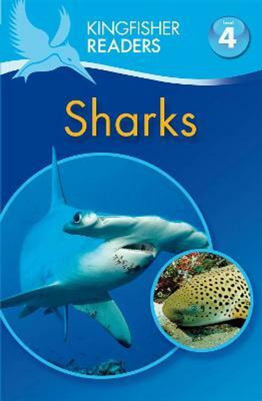 Kingfisher Readers: Sharks (Level 4: Reading Alone)  (English, Paperback, Ganeri Anita)