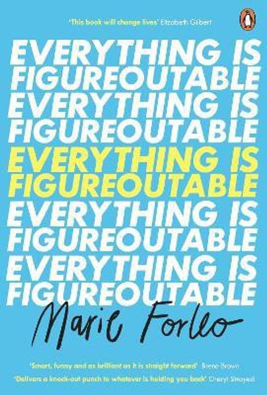 Everything is Figureoutable  (English, Paperback, Forleo Marie)