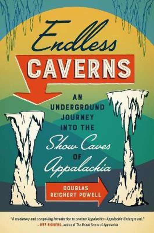 Endless Caverns  (English, Paperback, Powell Douglas Reichert)