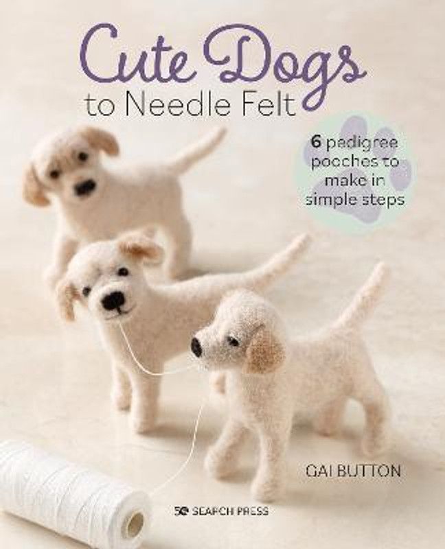 Cute Dogs to Needle Felt  (English, Paperback, Button Gai)