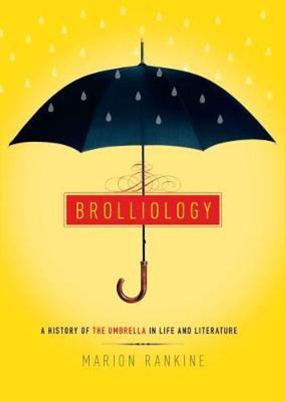 Brolliology  (English, Hardcover, Rankine Marion)