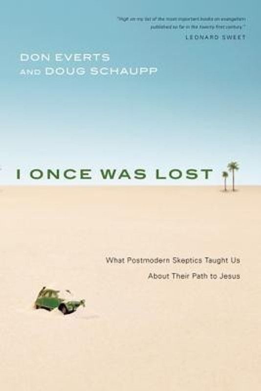I Once Was Lost - What Postmodern Skeptics Taught Us about Their Path to Jesus  (English, Paperback, Everts Don)