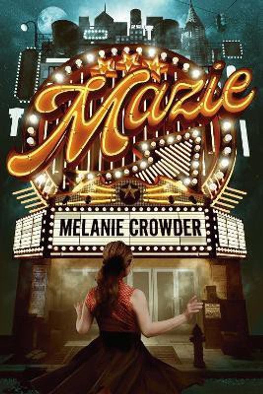 Mazie  (English, Paperback, Crowder Melanie)