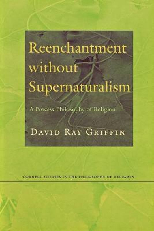 Reenchantment without Supernaturalism  (English, Paperback, Griffin David Ray)