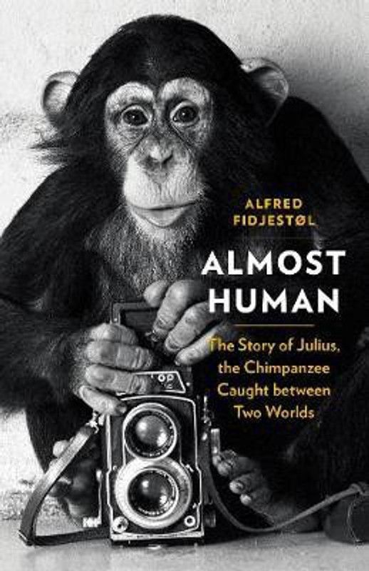 Almost Human  (English, Hardcover, Fidjestol Alfred)