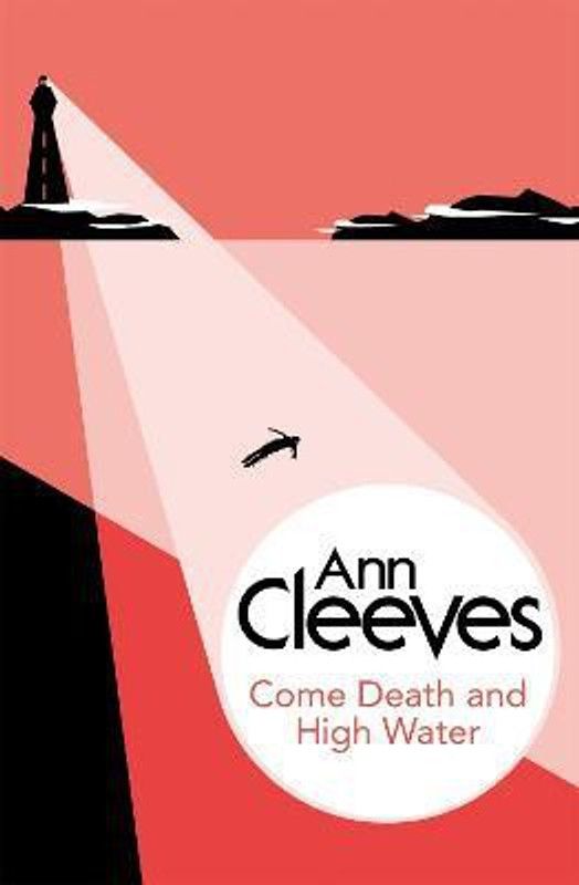 Come Death and High Water  (English, Paperback, Cleeves Ann)