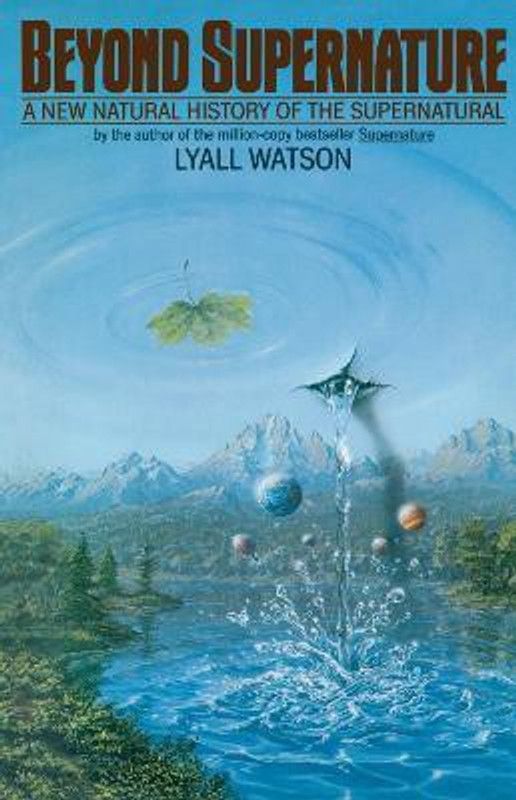 Beyond Supernature  (English, Paperback, Watson Lyall)