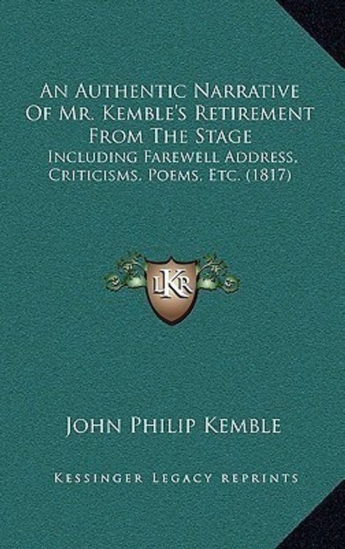 An Authentic Narrative Of Mr. Kemble's Retirement From The Stage  (English, Paperback, Kemble John Philip)