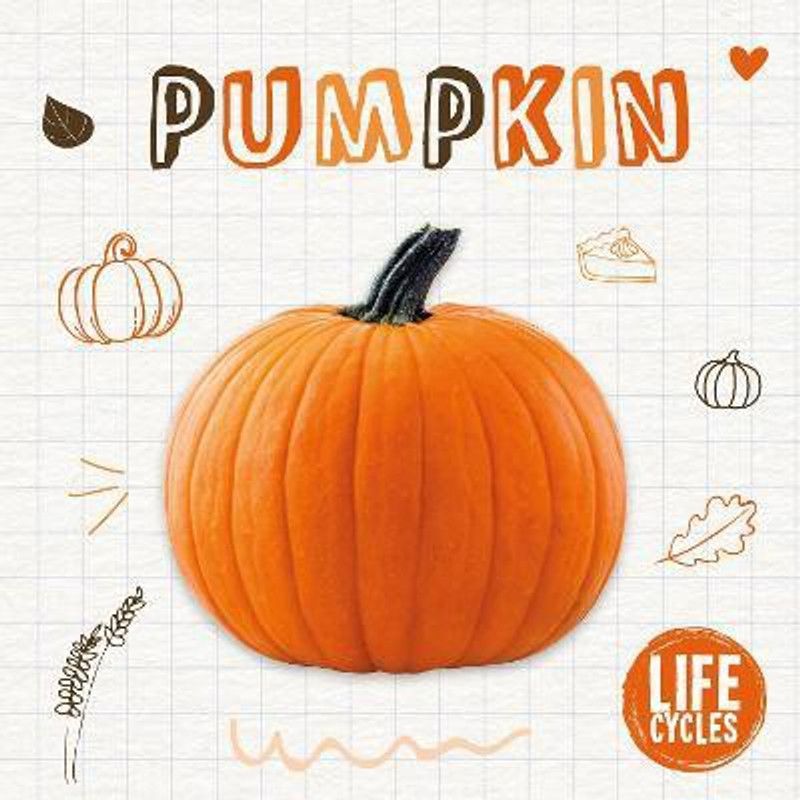Pumpkin  (English, Paperback, Holmes Kirsty)