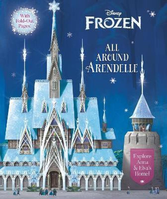 All Around Arendelle (Disney Frozen)  (English, Hardcover, Stephens Elle)