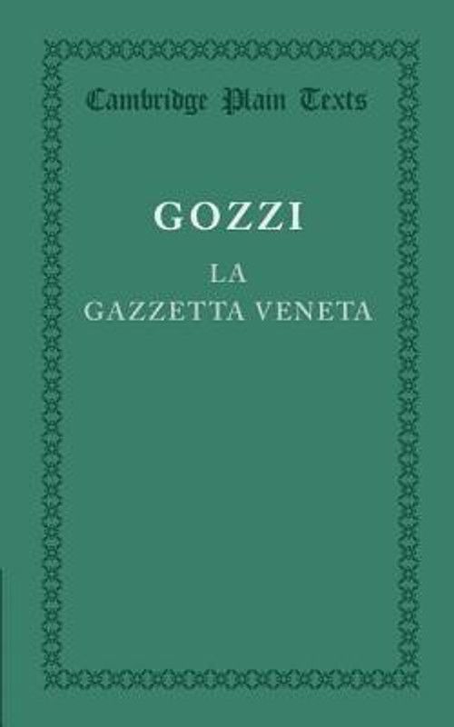La gazzetta veneta  (Italian, Paperback, Gozzi Gasparo)