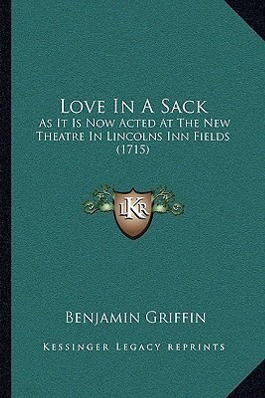 Love In A Sack  (English, Paperback, Griffin Benjamin)