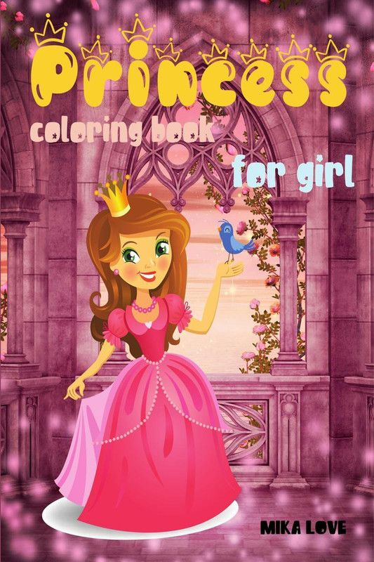 PRINCESS COLORING BOOK FOR GIRL  (English, Paperback, Mika Love)