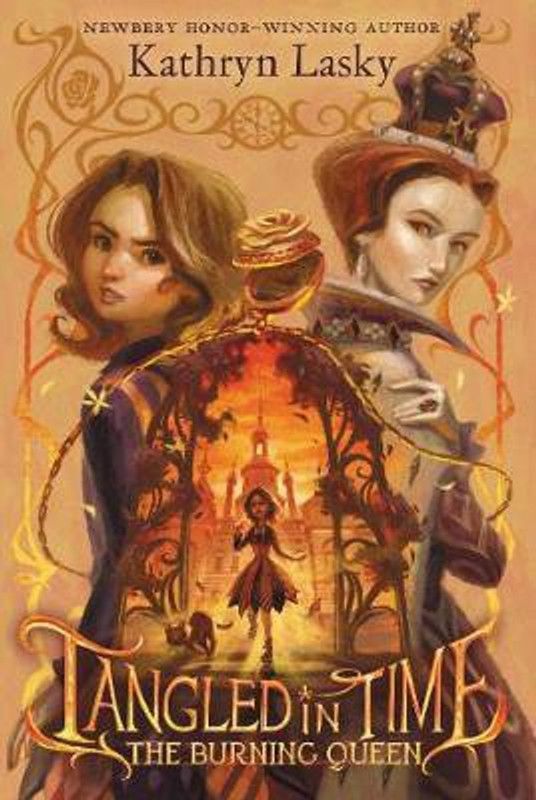 Tangled in Time 2: The Burning Queen  (English, Paperback, Lasky Kathryn)