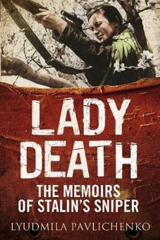 Lady Death  (English, Hardcover, Pavlichenko Lyudmila)
