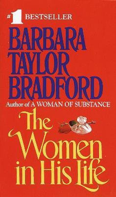 Women in His Life  (English, Paperback, Bradford Barbara Taylor)
