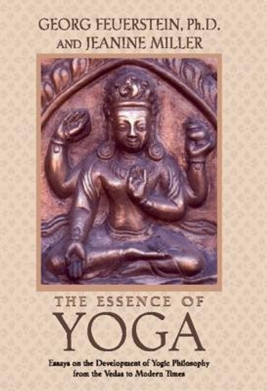 The Essence of Yoga  (English, Paperback, Feuerstein Georg PhD)