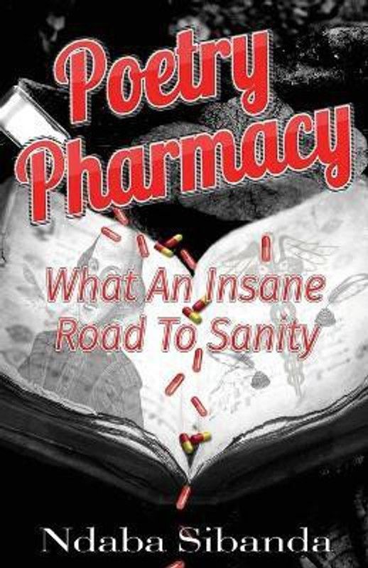 Pharmacy Poetry  (English, Paperback, Sibanda Ndada)