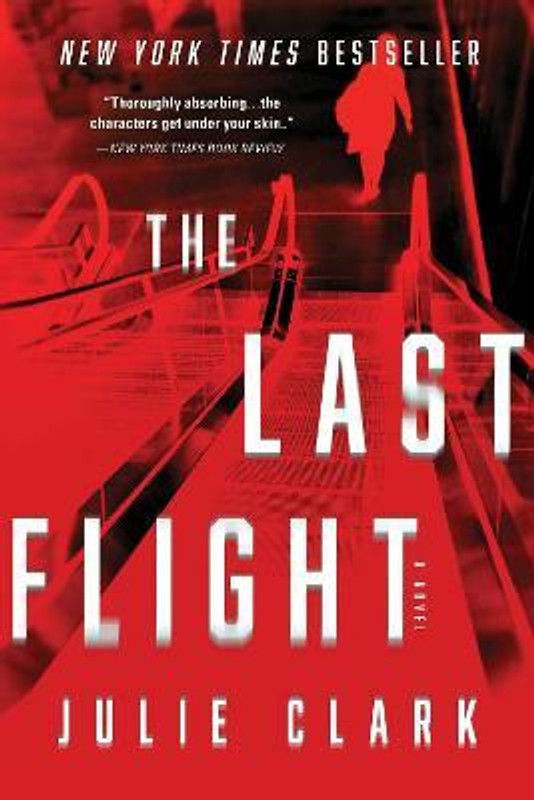 The Last Flight  (English, Paperback, Clark Julie)