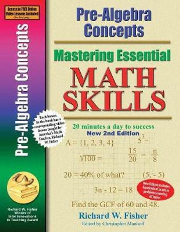 Pre-Algebra Concepts 2nd Edition, Mastering Essential Math Skills  (English, Paperback, Fisher Richard W)
