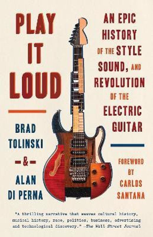 Play It Loud  (English, Paperback, Tolinski Brad)