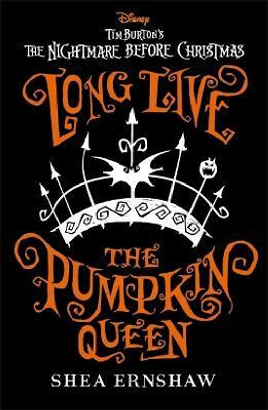 Long Live the Pumpkin Queen  (English, Paperback, Ernshaw Shea)