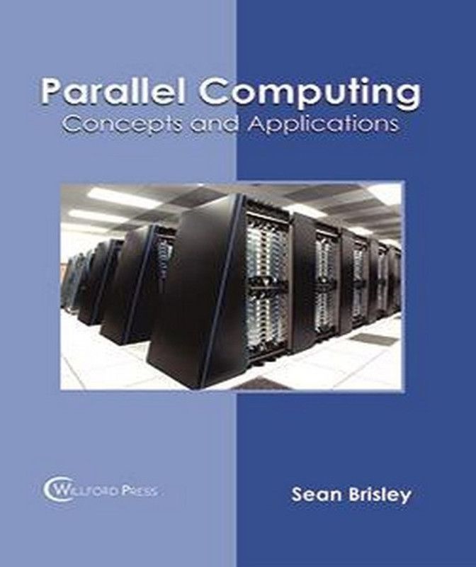 Parallel Computing: Concepts and Applications  (English, Hardcover, unknown)