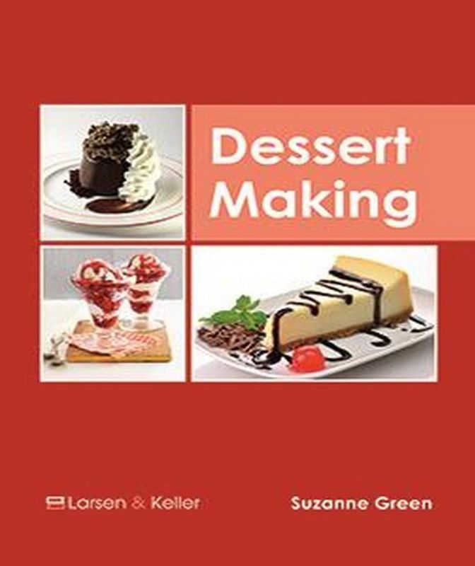 Dessert Making  (English, Hardcover, unknown)