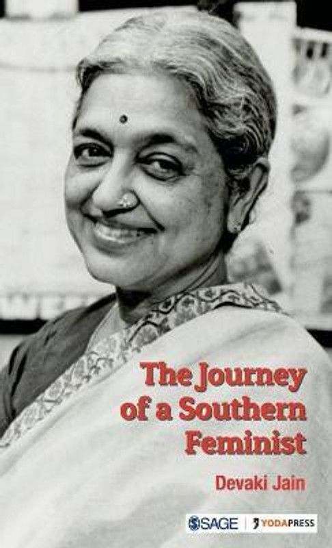 The Journey of a Southern Feminist  (English, Hardcover, Jain Devaki)