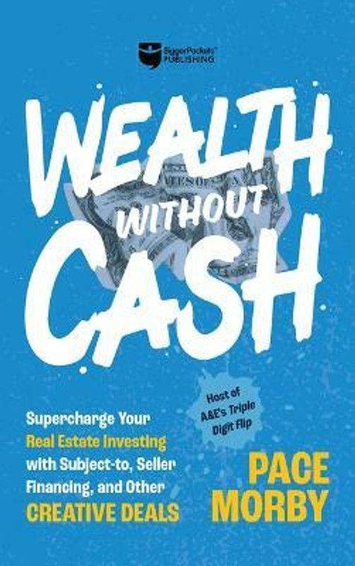 Wealth Without Cash  (English, Hardcover, Morby Pace)