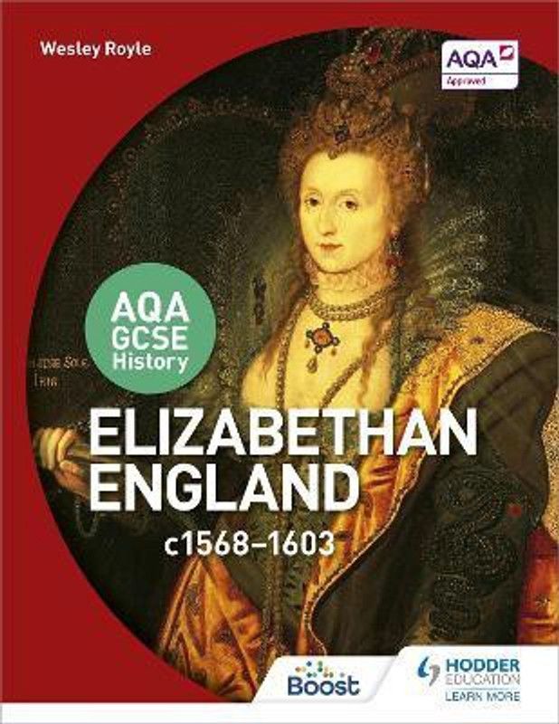 AQA GCSE History: Elizabethan England, c1568-1603  (English, Paperback, Royle Wesley)