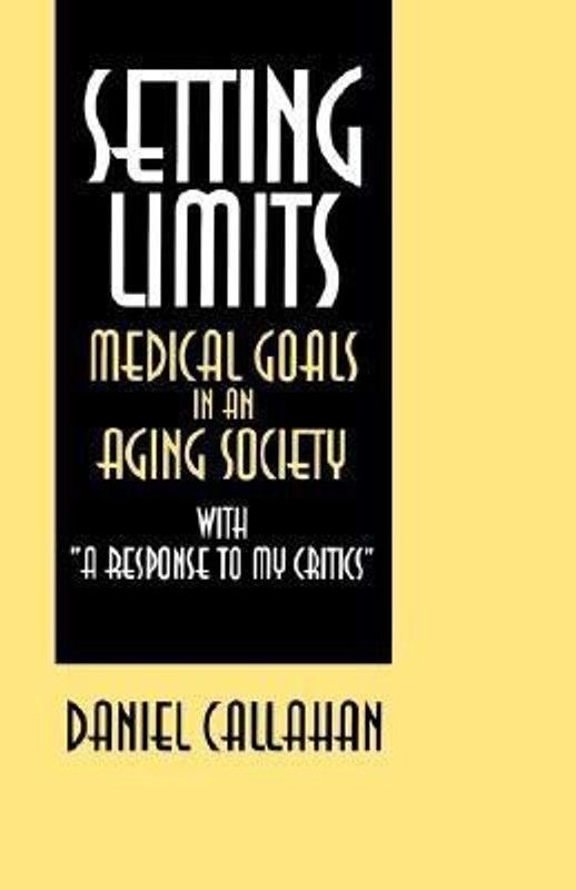 Setting Limits  (English, Paperback, Callahan Daniel)
