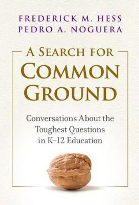 A Search for Common Ground  (English, Paperback, Hess Frederick M.)
