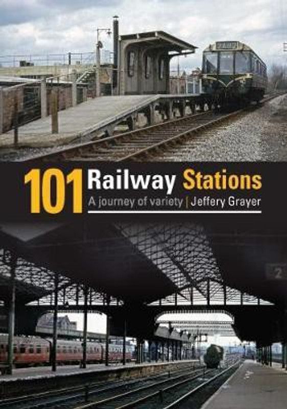 101 Railway Stations  (English, Hardcover, Grayer Jeffery)