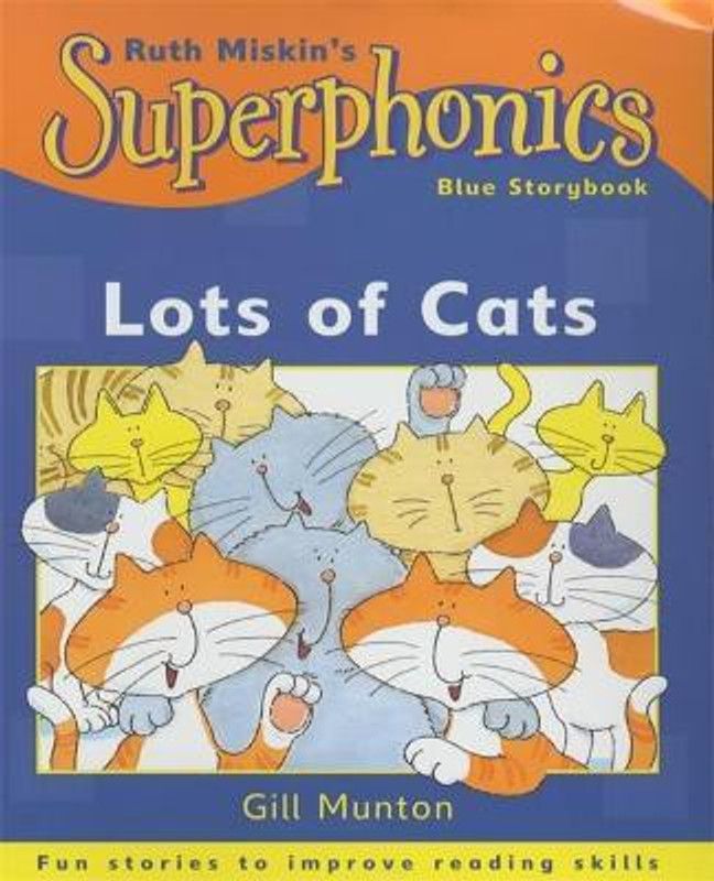 Superphonics: Blue Storybook: Lots Of Cats  (English, Paperback, Munton Gill)