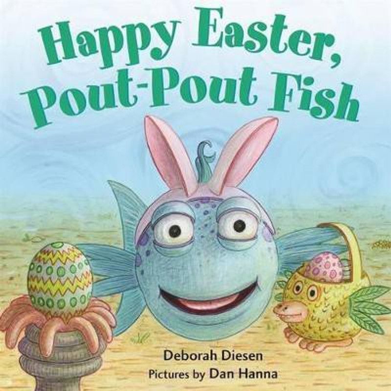 Happy Easter, Pout-Pout Fish  (English, Board book, Diesen Deborah)
