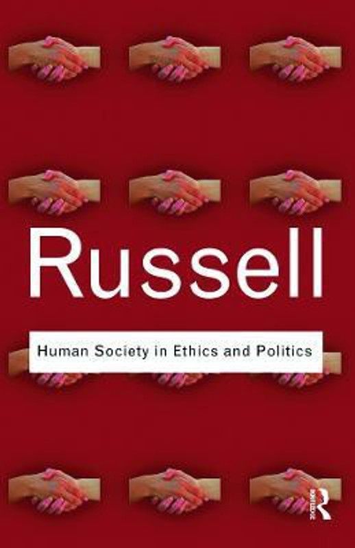 Human Society in Ethics and Politics  (English, Paperback, Russell Bertrand)