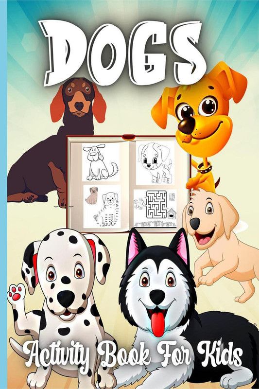 Dogs Activity Book For Kids  (English, Paperback, Elena Sharp)
