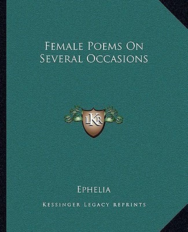 Female Poems on Several Occasions  (English, Paperback, Ephelia)