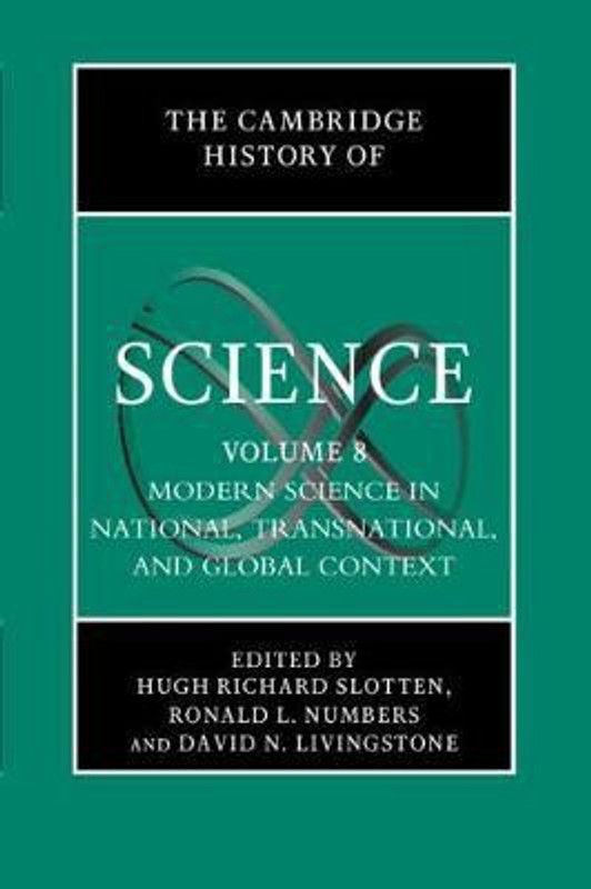 The Cambridge History of Science: Volume 8, Modern Science in National, Transnational, and Global Context  (English, Hardcover, unknown)