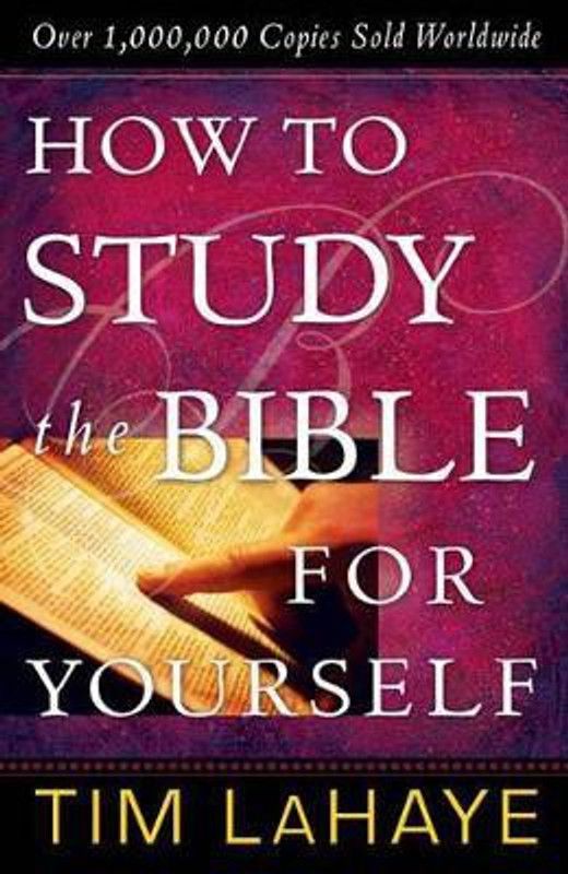 How to Study the Bible for Yourself  (English, Paperback, LaHaye Tim)