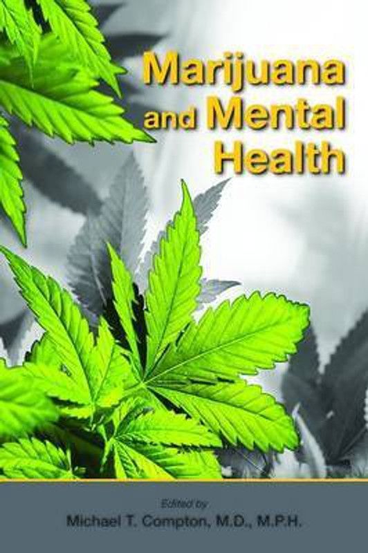 Marijuana and Mental Health  (English, Paperback, unknown)