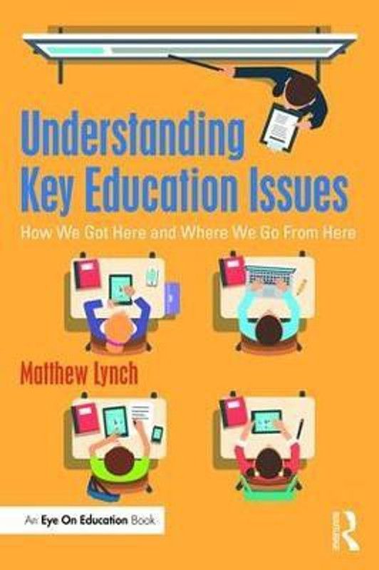 Understanding Key Education Issues  (English, Paperback, Lynch Matthew)