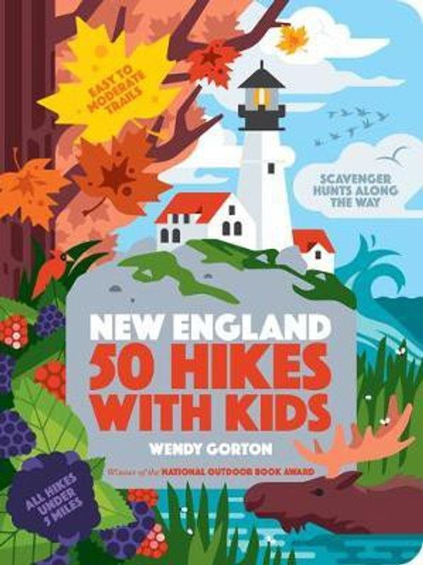 50 Hikes with Kids New England  (English, Paperback, Gorton Wendy)