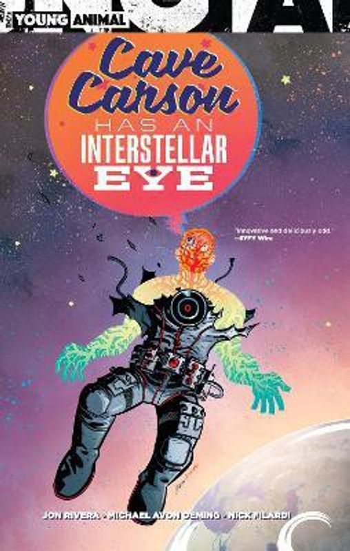 Cave Carson Has an Interstellar Eye  (English, Paperback, Rivera Jon)